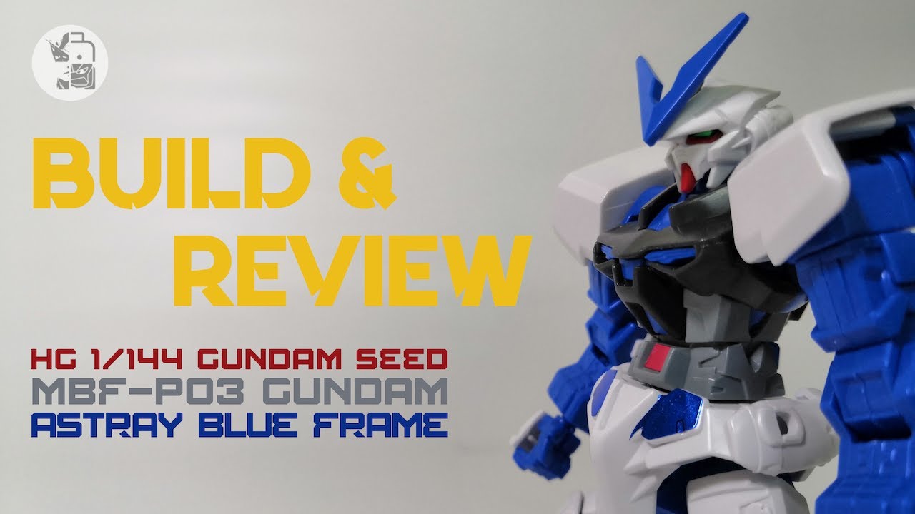 [Build & Review] HG 1/144 Gundam Seed MBF-P03 Gundam Astray Blue Frame