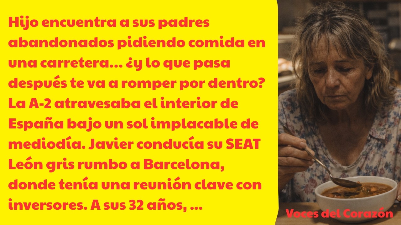 Un hijo encuentra a sus padres abandonados pidiendo comida en el camino... ¿y qué pasa después?