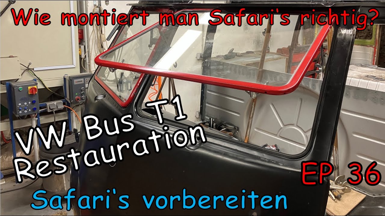 VW Bus T1 Restauration EP36 Vorbereitung Safarifenster / VW Bus T1 resto. EP36 prep. Safari window