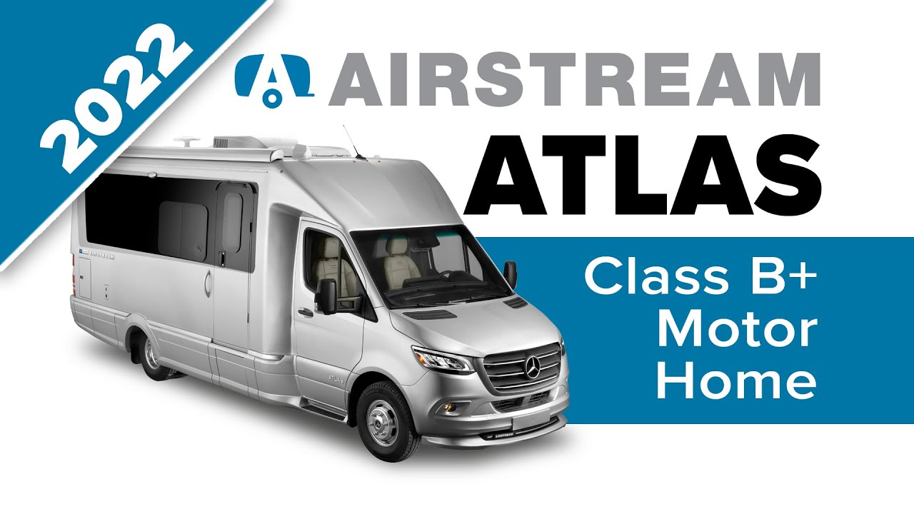2022 Airstream Atlas Class B Motorhome.