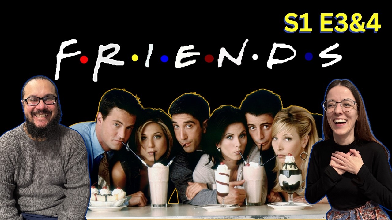 FRIENDS | First Time Watch | S1 EP3&4