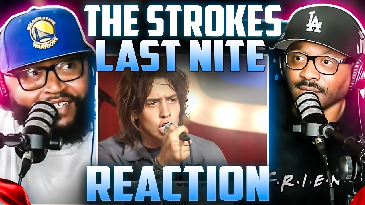 The Strokes - Last Nite (REACTION) #thestrokes #reaction #music