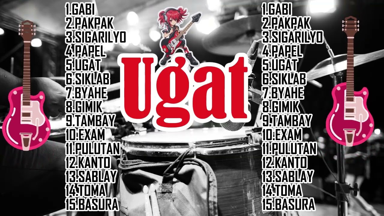 UGAT| OPM HITS MUSIC ROCK PLAYLIST /