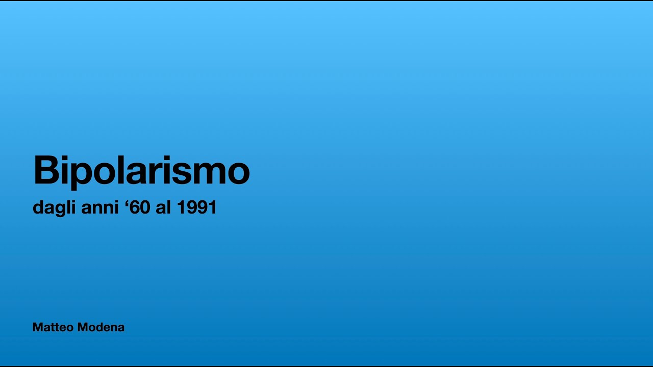 Bipolarismo: dagli anni '60 al 1991 (in breve)