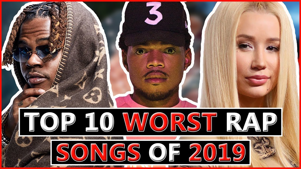 Top 10 WORST Hit Rap Songs of 2019