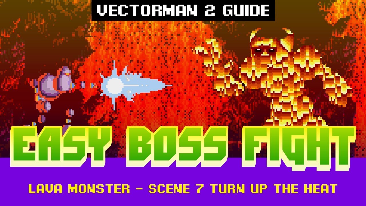 How to Defeat Lava Monster - Sega Genesis Vectorman 2 Boss - Scene 7 Turn Up The Heat
