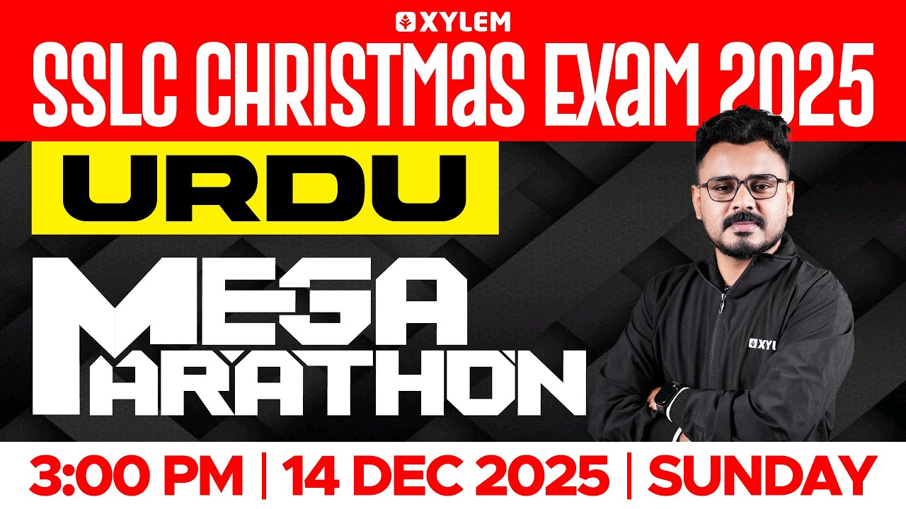 SSLC CHRISTMAS EXAM 2025: URDU | MEGA MARATHON | Xylem SSLC