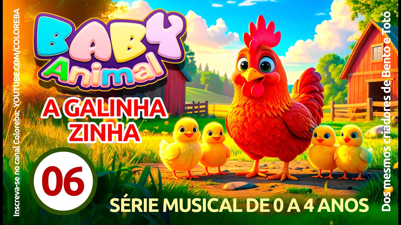 Baby Animal -  A GALINHA ZINHA (Vídeo Educativo Infantil)