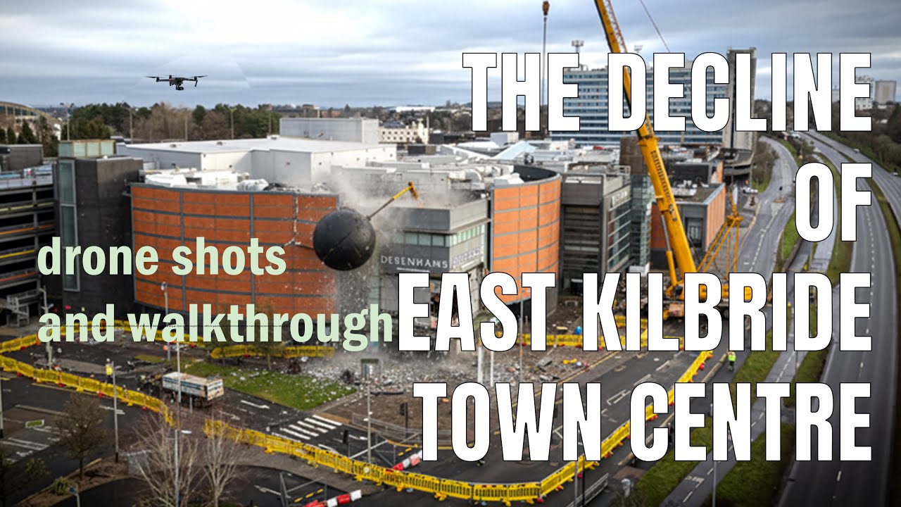 The Decline of East Kilbride Town Centre