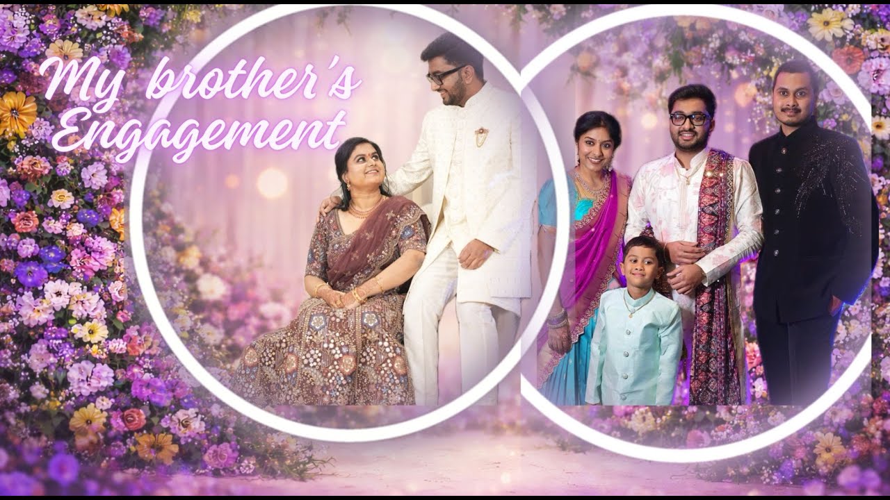 My brother's Engagement Video | Family Time | India | EP 107