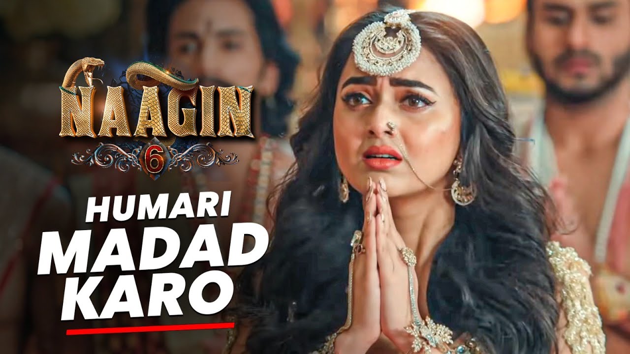 Naagin Drama Serial | Season 6 | HUMERI MAADAD KARO |  Best Drama 2025