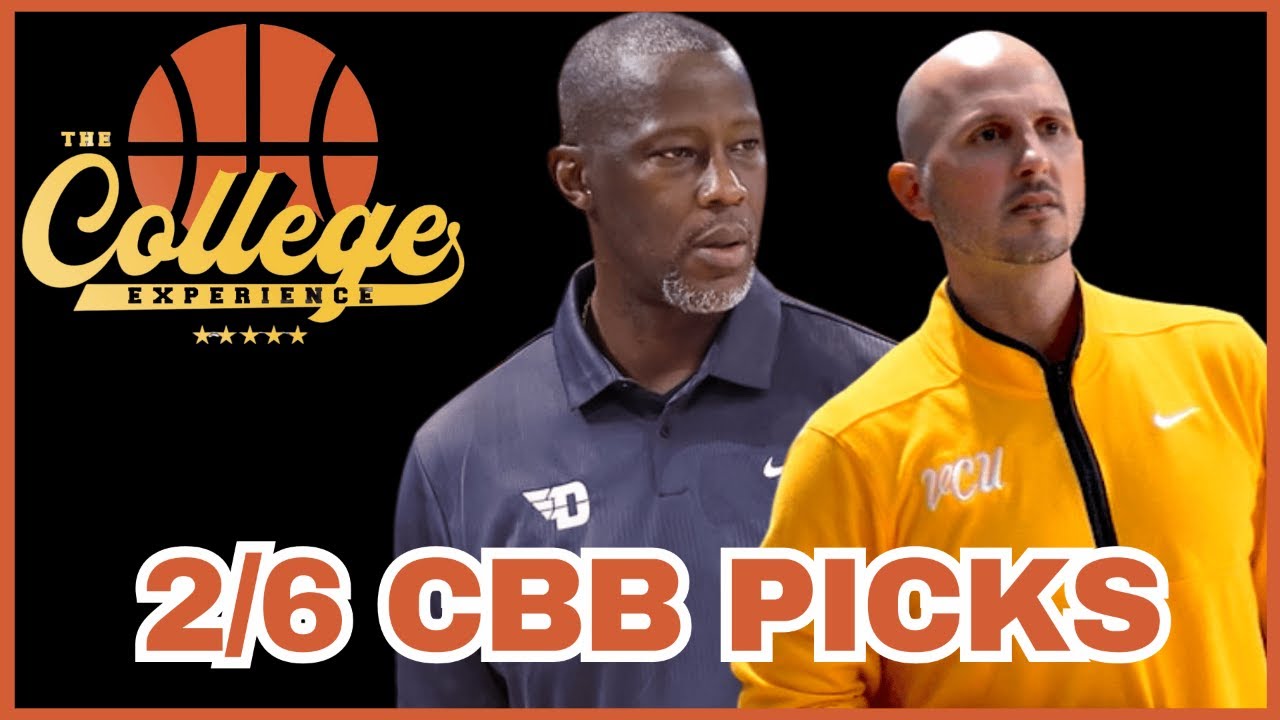 College Basketball Picks For February 6th | The College Experience: Basketball