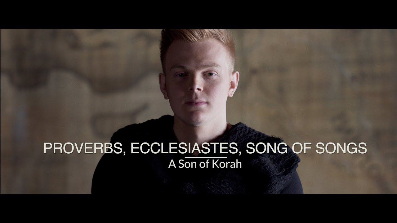Kings & Prophets 09 Provers, Ecclesiastes, Song of Songs