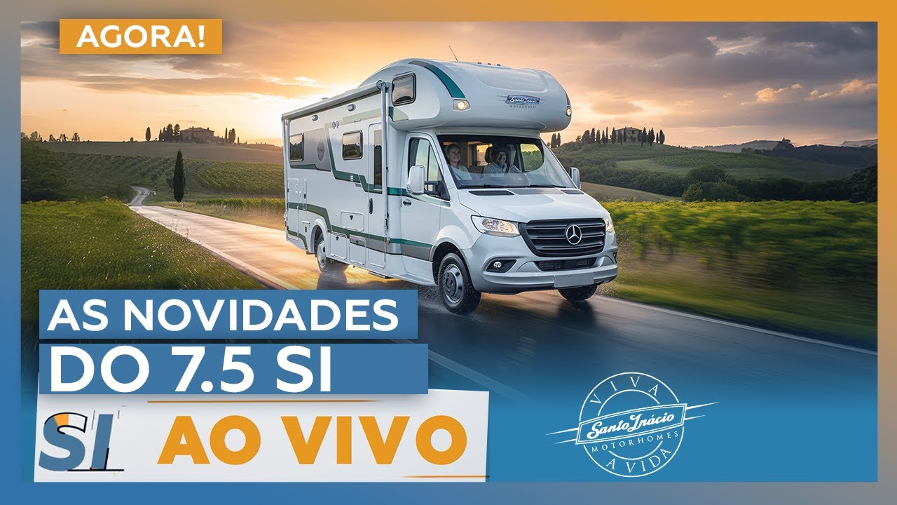 MOTORHOME SANTO IN&Aacute;CIO - AS NOVIDADES DO 7.5 SI 2026