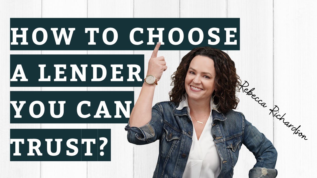 How to Choose a Lender You Can Trust?