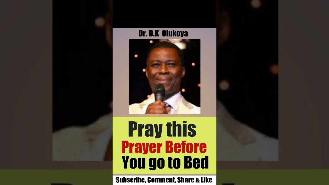 #mfm #mountainoffire #prayers #D.k Olukoya# Pray This Prayer Before you go to Bed - Dr. D.K Olukoya