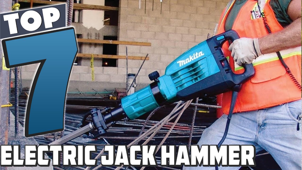 Powerhouse Picks: Top 7 Electric Jack Hammers for Every Job!