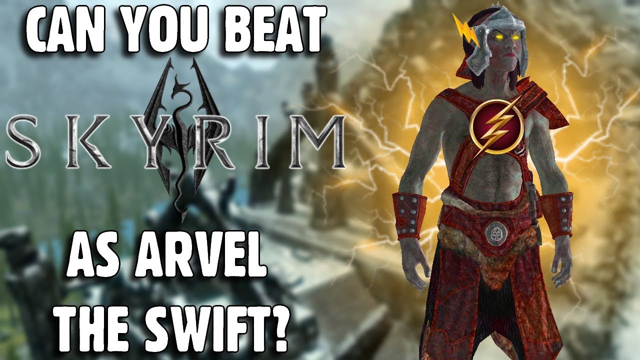 Can You Beat Skyrim AS Arvel The Swift?