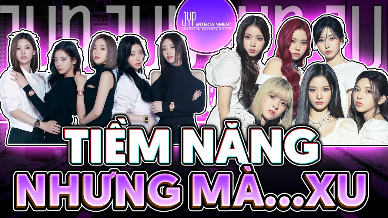 JYP đ&atilde; L&Atilde;NG PH&Iacute; TIỀM NĂNG của ITZY v&agrave; NMIXX như thế n&agrave;o?? | K.D - Kpop