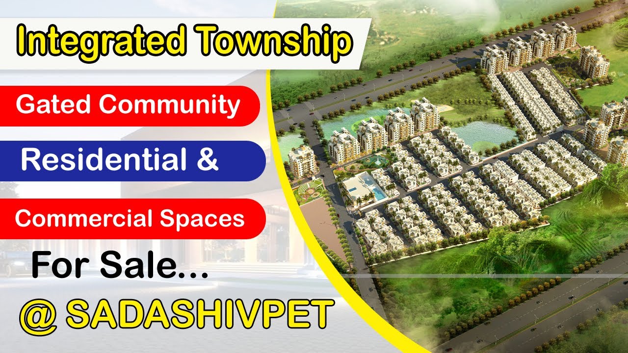 Integrated Township @ Sadashivpet | Residential & Commercial Spaces | Sreenidhi | Mumbai Highway