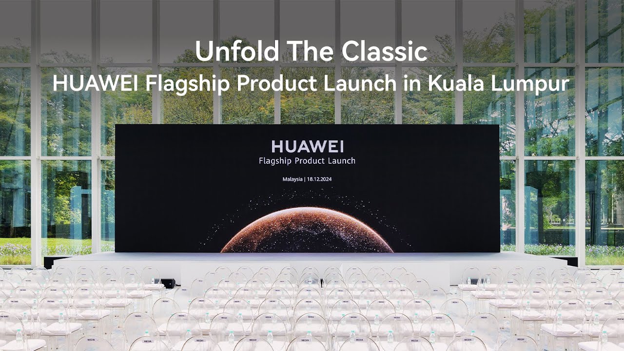 Unfold The Classic | HUAWEI Flagship Product Launch in Kuala Lumpur