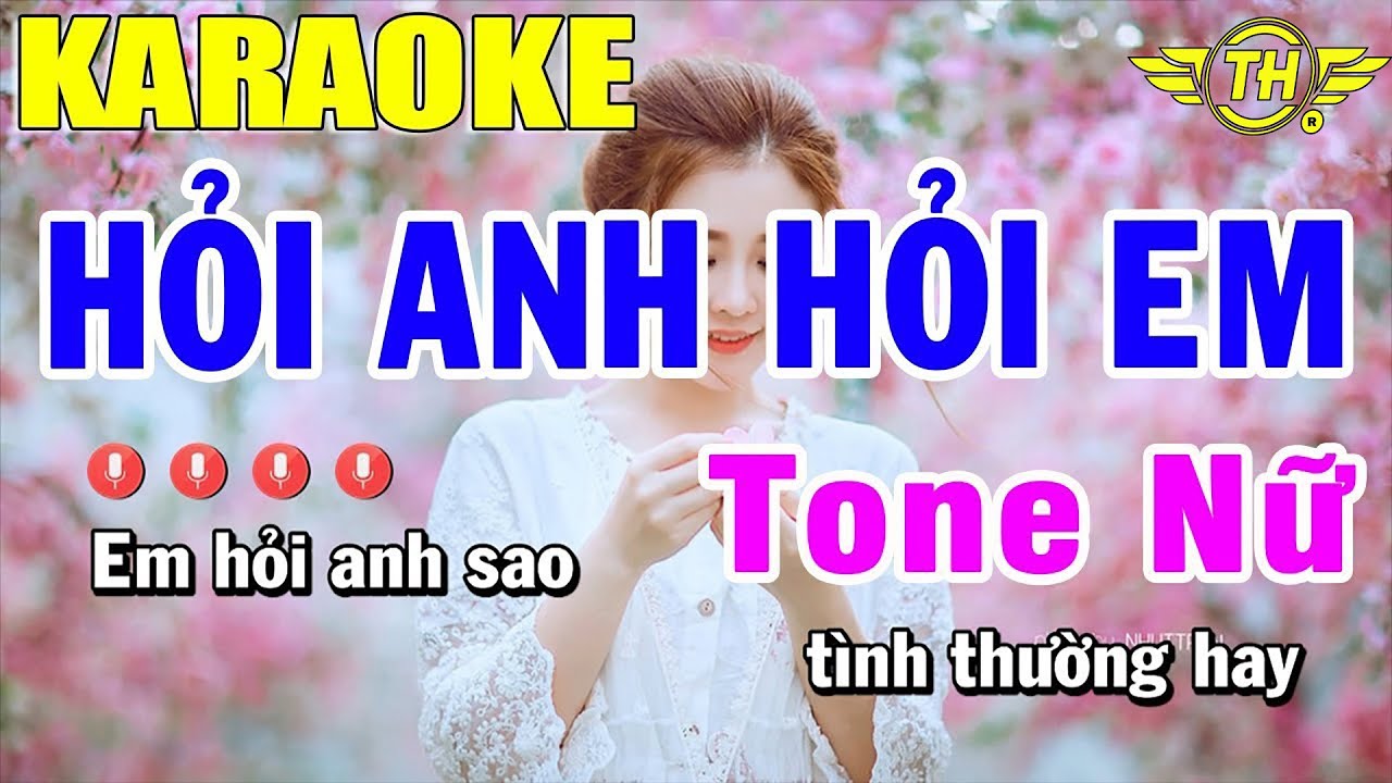 Karaoke Hỏi Anh Hỏi Em Tone Nữ Nhạc Sống | Trọng Hiếu