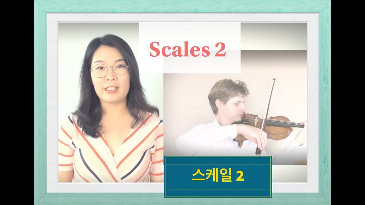 (ENG) Scale 2/ 스케일 2/ Tonleiter 2