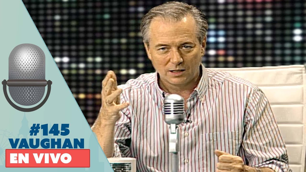 Vaughan en Vivo Episode 145 | Vaughan TV