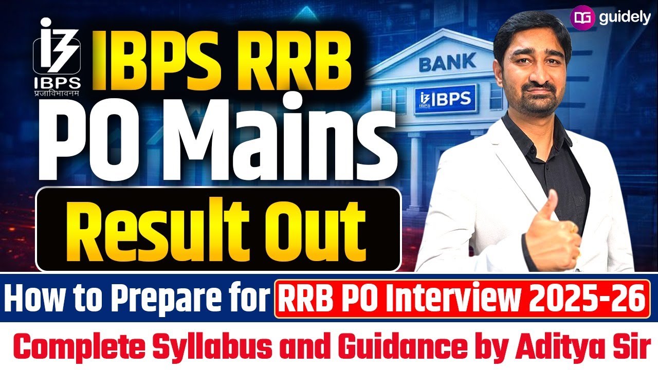 IBPS RRB PO Mains Result OUT | How to Prepare for RRP PO Interview 2025-26 & Strategy by Aditya Sir