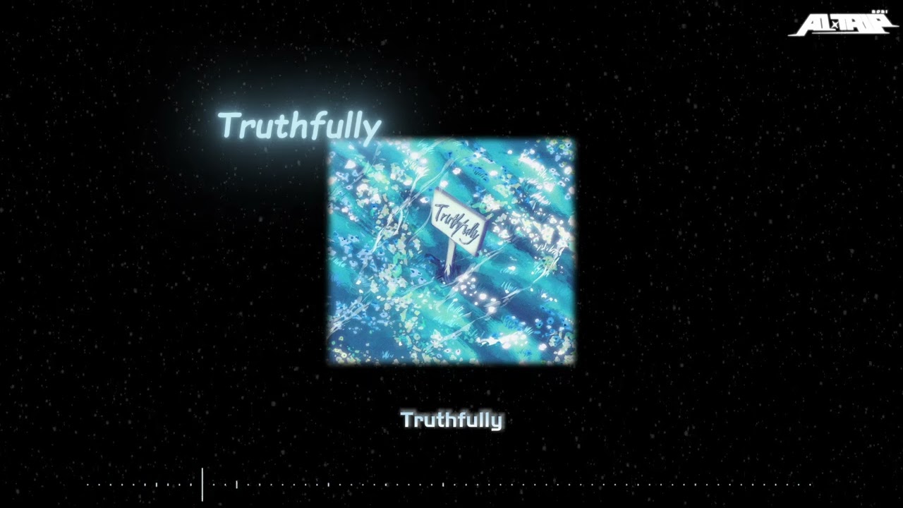 A1 TRIP X Dobi - Truthfully(Official Lyrics Video)【我像下坠的铅球而且还没有任何阻力】