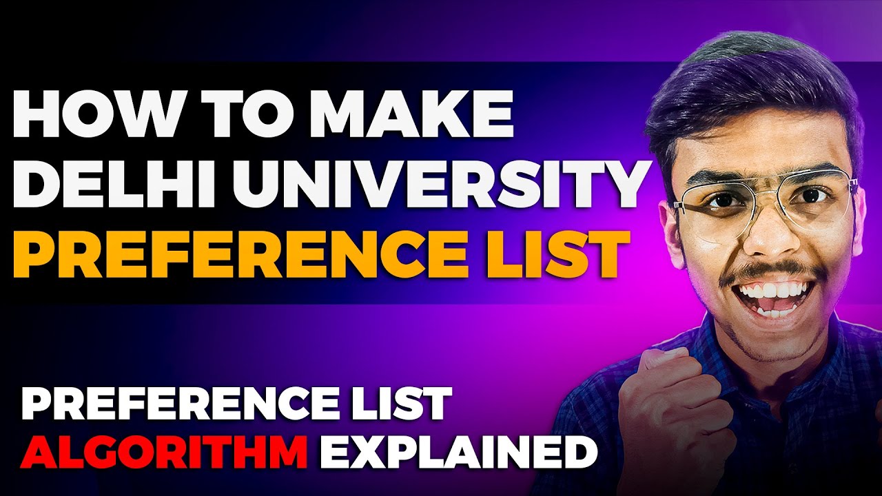 DU Preference List DECODED 🔥 | How to Make Preference List for Delhi University | Guru Tahanguriya
