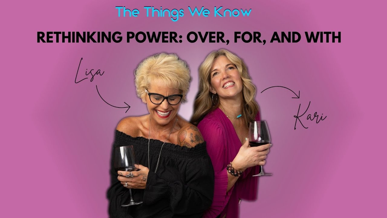 S3 Ep 43 Rethinking Power: Over, For and With