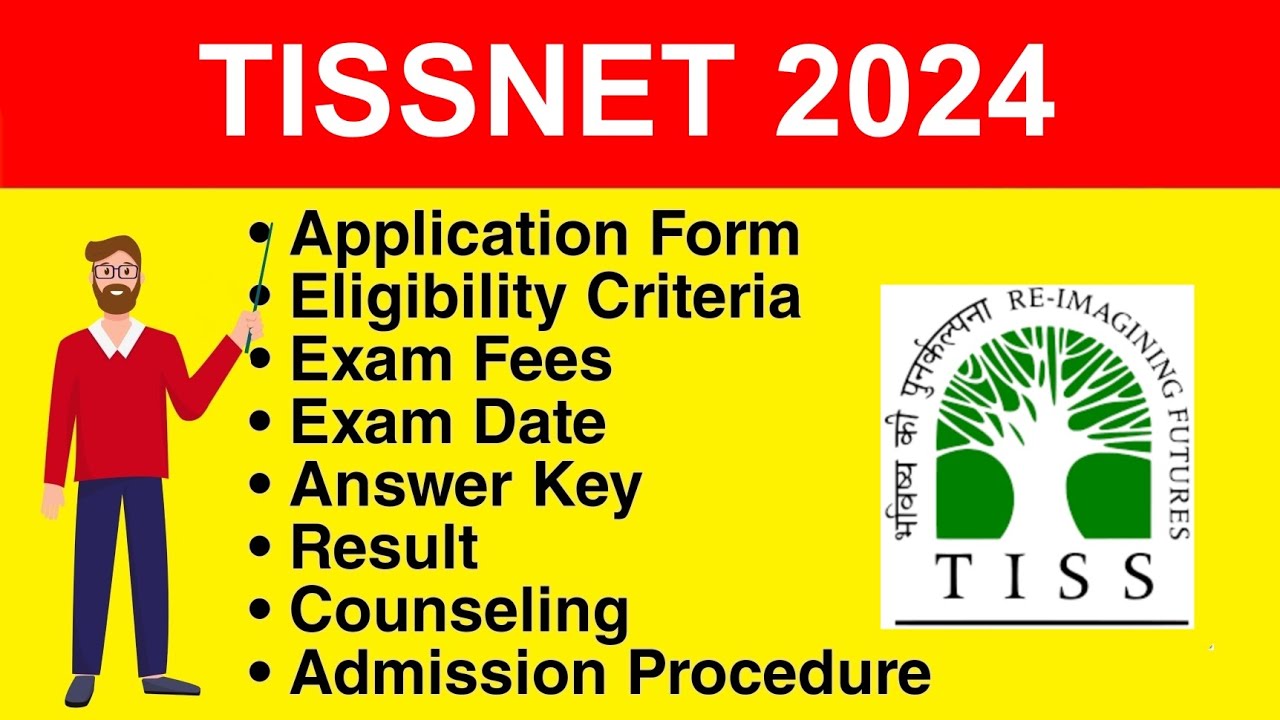 TISSNET 2024 - Eligibility Criteria, Exam Date, Application form, Syllabus