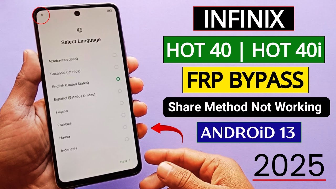 Infinix Hot 40/Hot 40i FRP Bypass Android 13 Without PC | Share Article Not Working - 2025