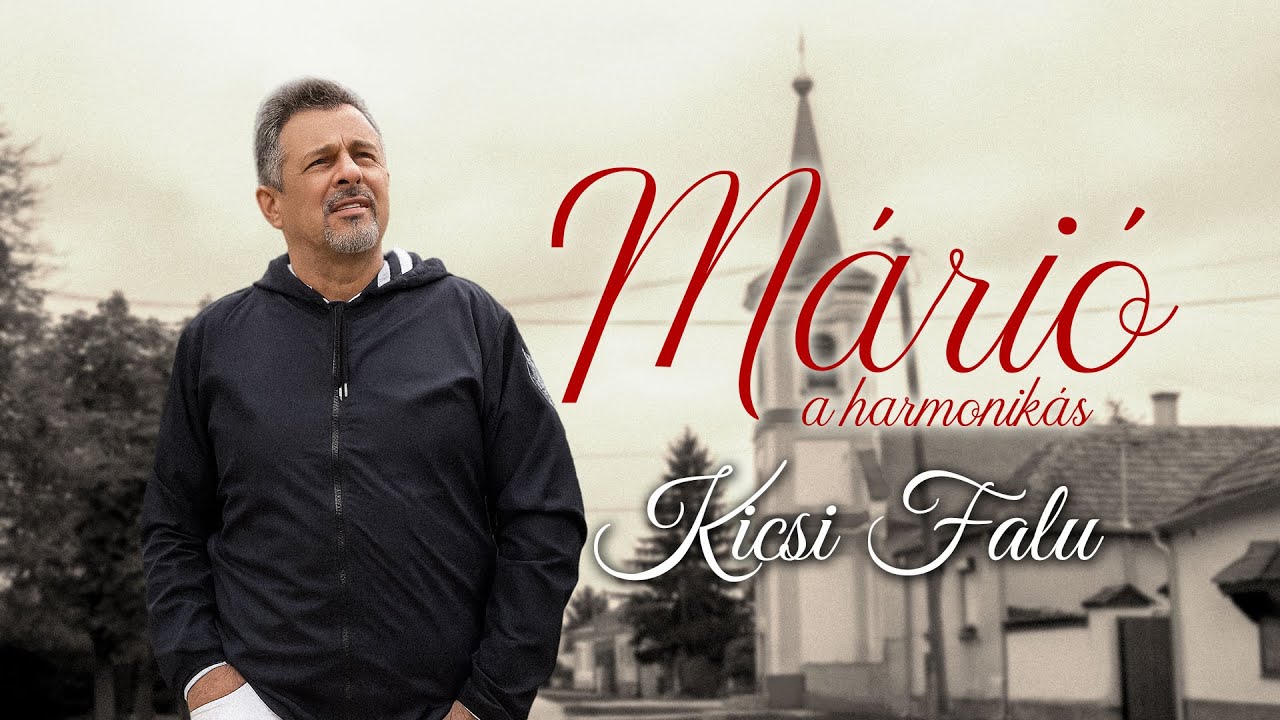 Márió, a harmonikás - Kicsi falu