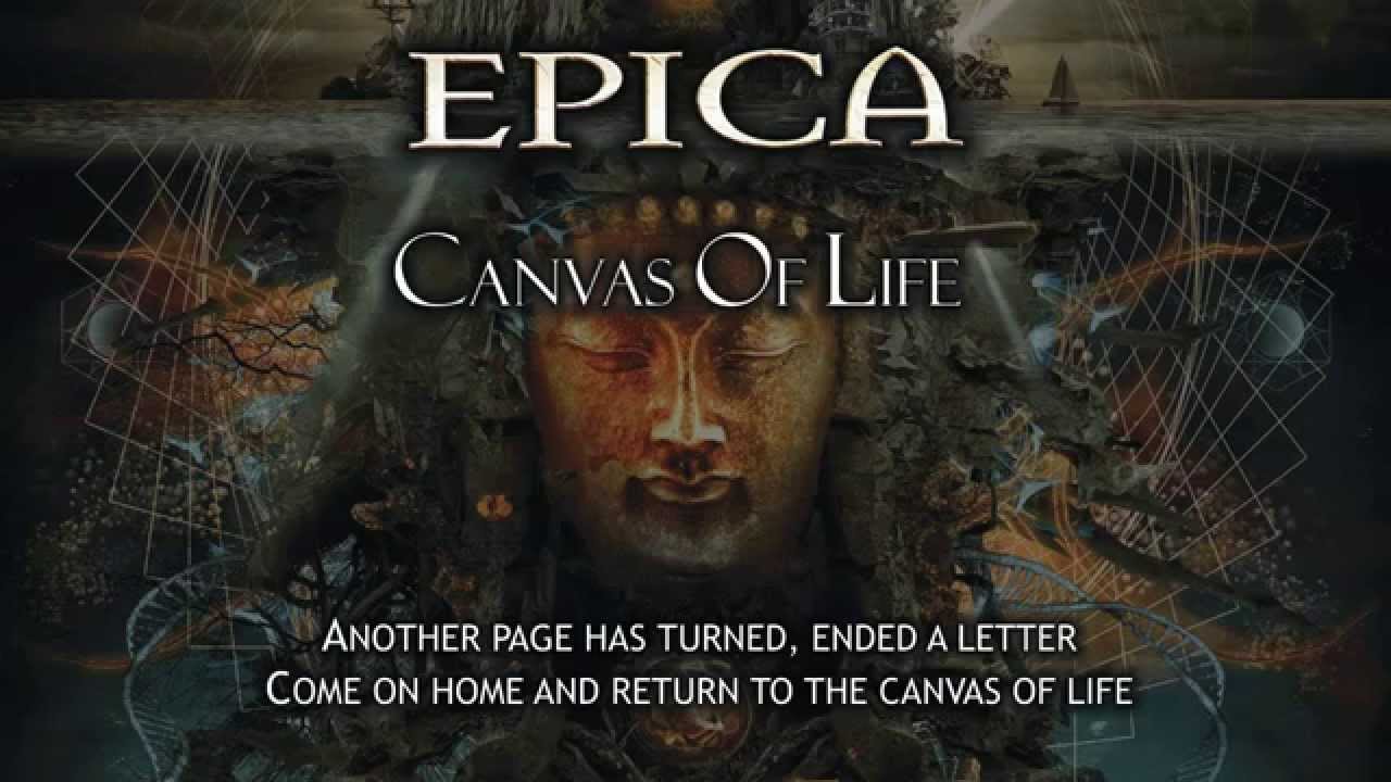Epica - Canvas Of Life (With Lyrics)