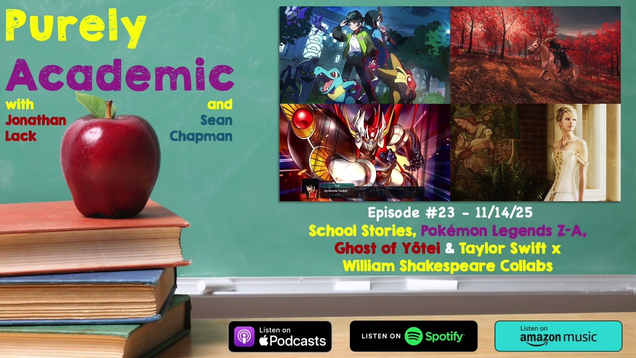 Pokémon Legends Z-A, Ghost of Yōtei & Taylor Swift x Shakespeare Collabs | Purely Academic #23