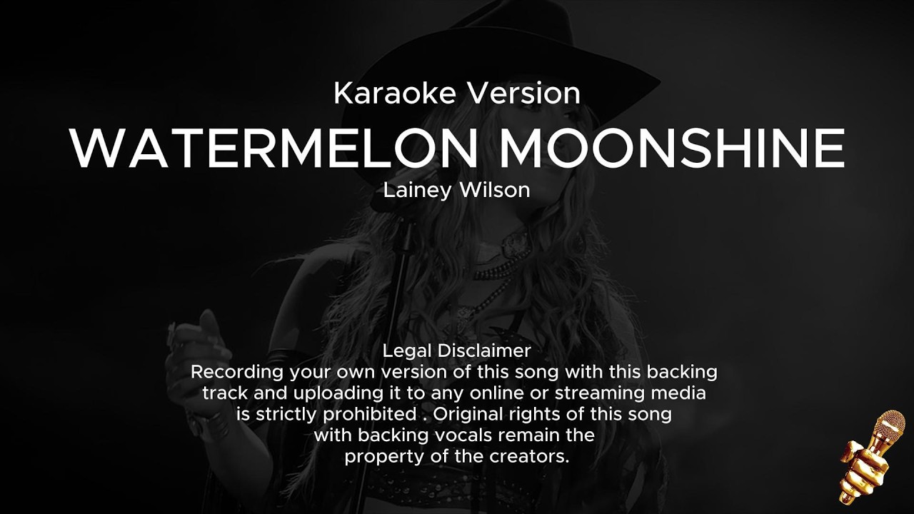 Lainey Wilson - Watermelon Moonshine (Karaoke Version)
