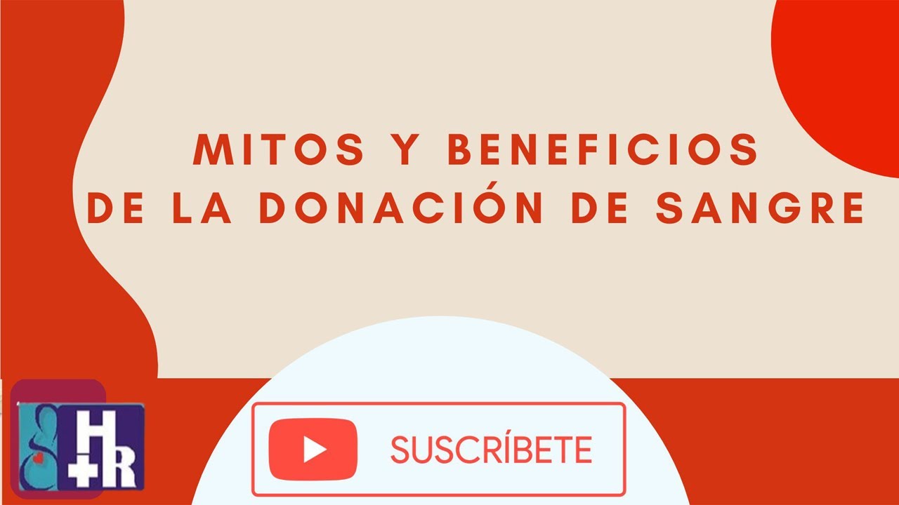 Mitos y beneficios de la donación de sangre