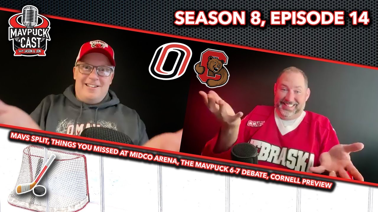 S8 E14: Mavs Split, Things You Missed at Midco Arena, The MavPuck 6-7 Debate, Cornell Preview