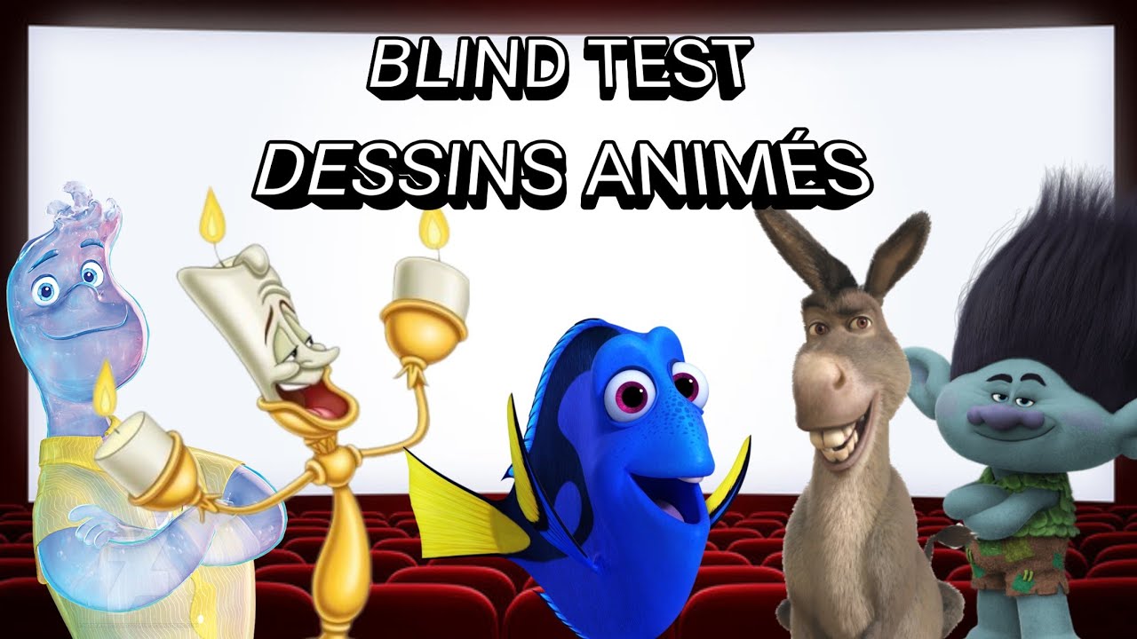 BLIND TEST DESSINS ANIMÉS (3)