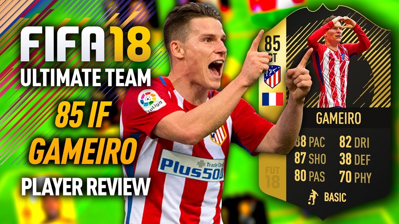 FIFA 18 IF GAMEIRO (85) PLAYER REVIEW! FIFA 18 ULTIMATE TEAM!