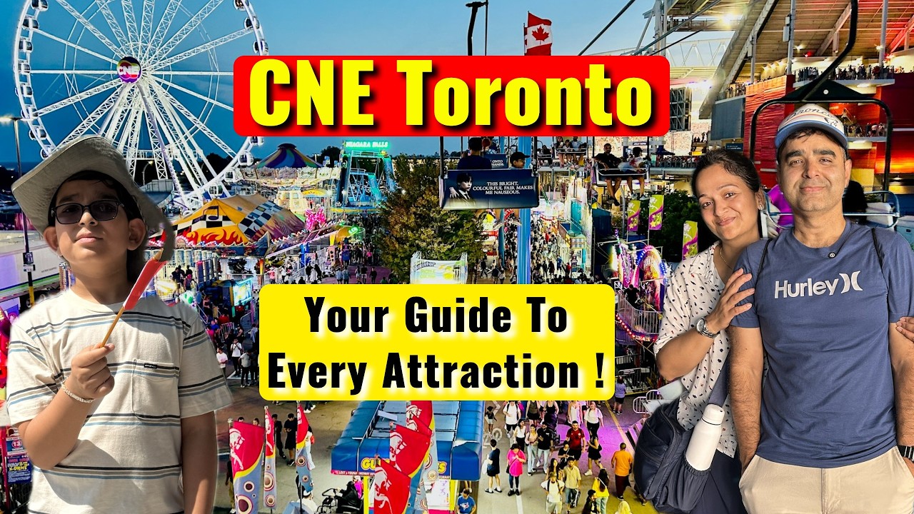 CNE Toronto | Tickets, Food, Rides & Shows | Full Guide to CNE
