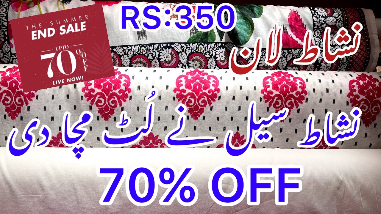nishat || nishat lawn || nishat summer end sale || nishat linen sale today || nishat sale today