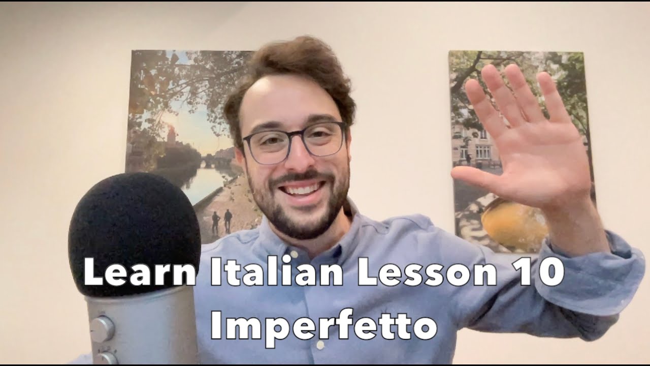 Learn Italian - Lesson 10 | Imperfetto | The Imperfect Tense