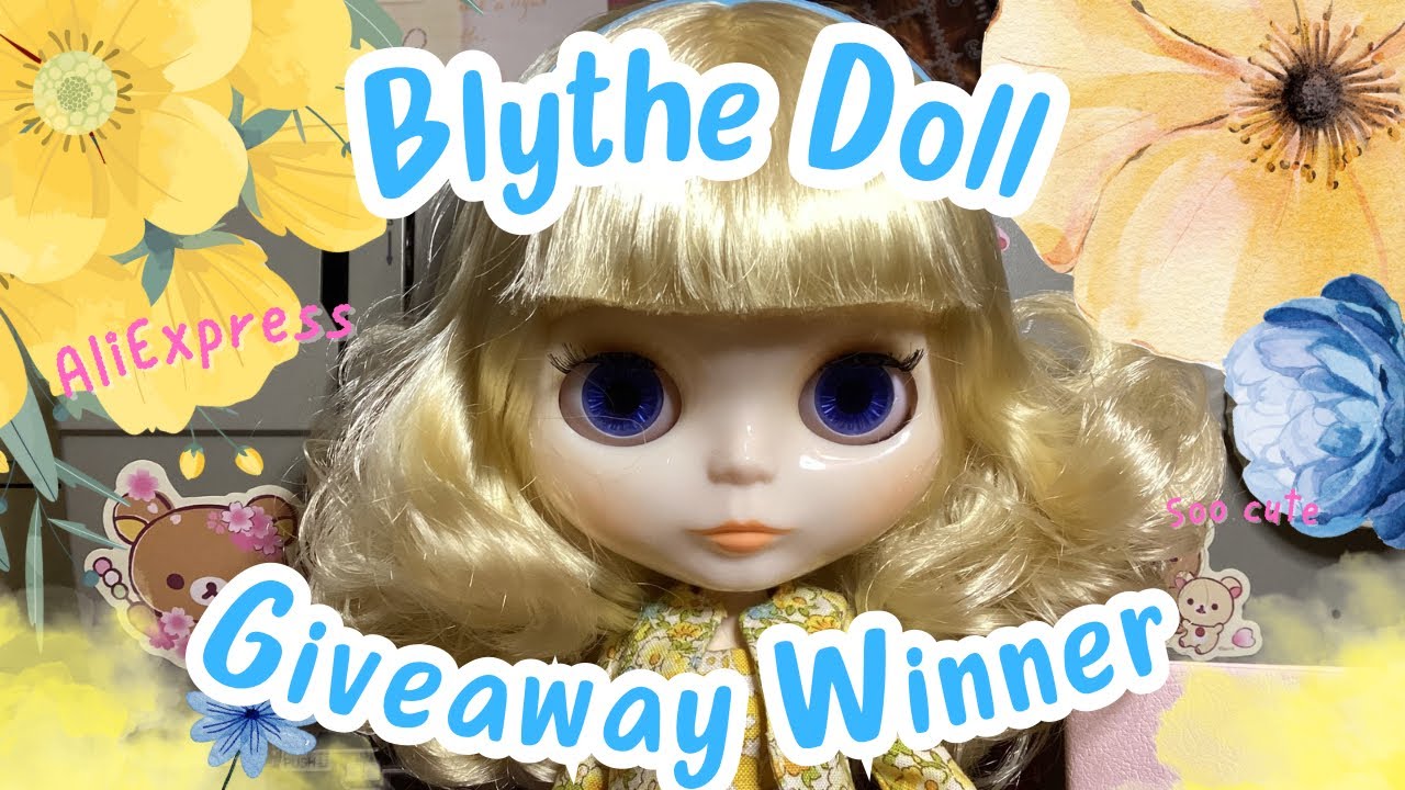 🎀AliExpress Blythe Doll Giveaway Winner Announcement Happy Memorial Day🎊