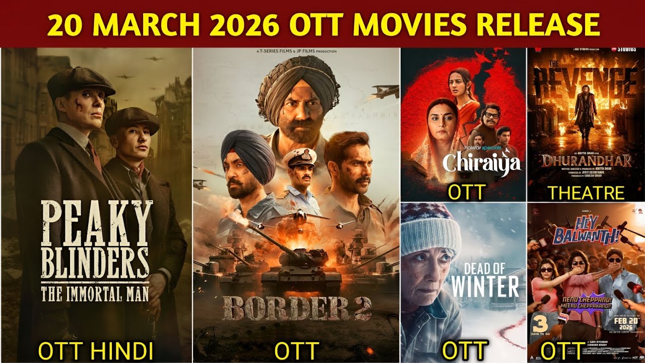 20 March OTT Release Movies & Web Series | Border 2 OTT | Peaky Blinders Hindi OTT | Netflix, Zee5