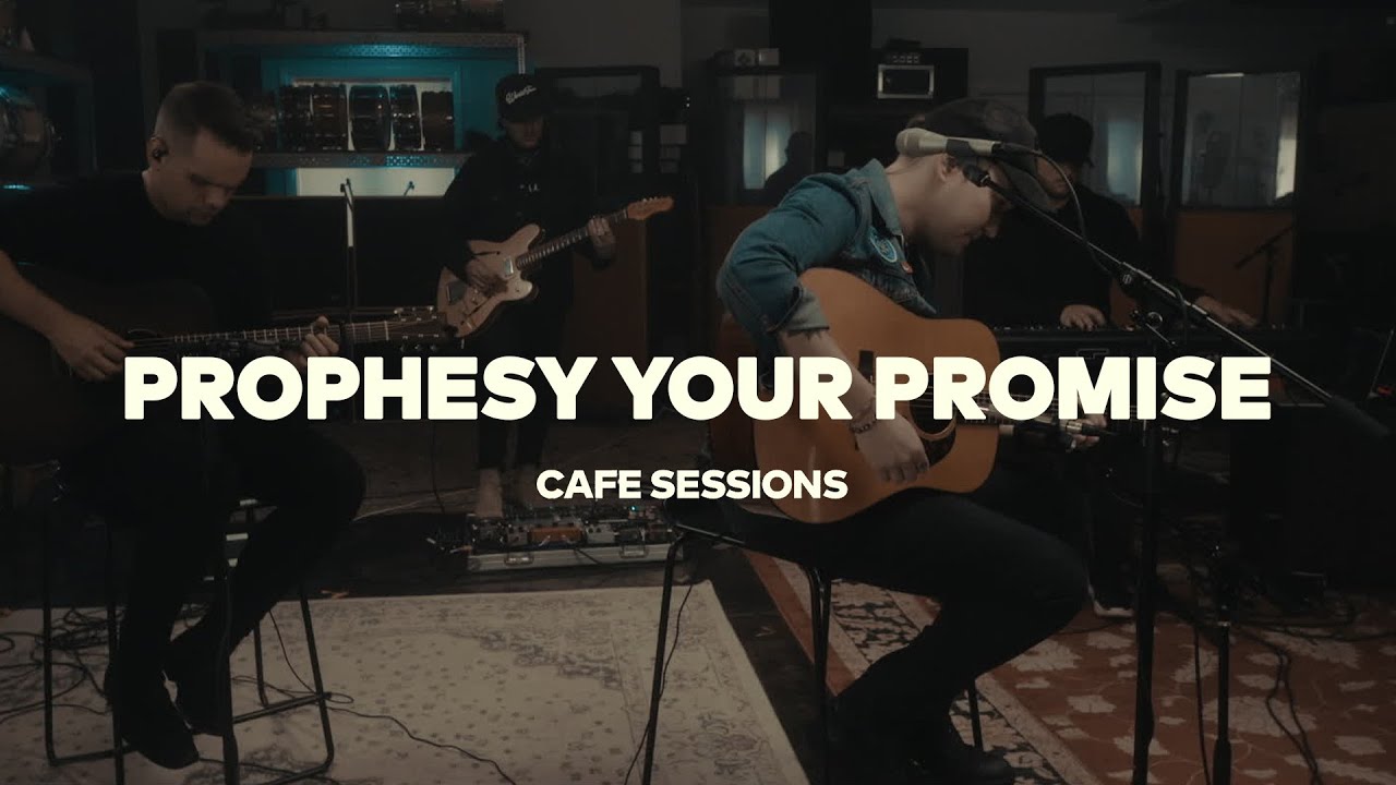 Mack Brock – Prophesy Your Promise (Cafe Sessions)