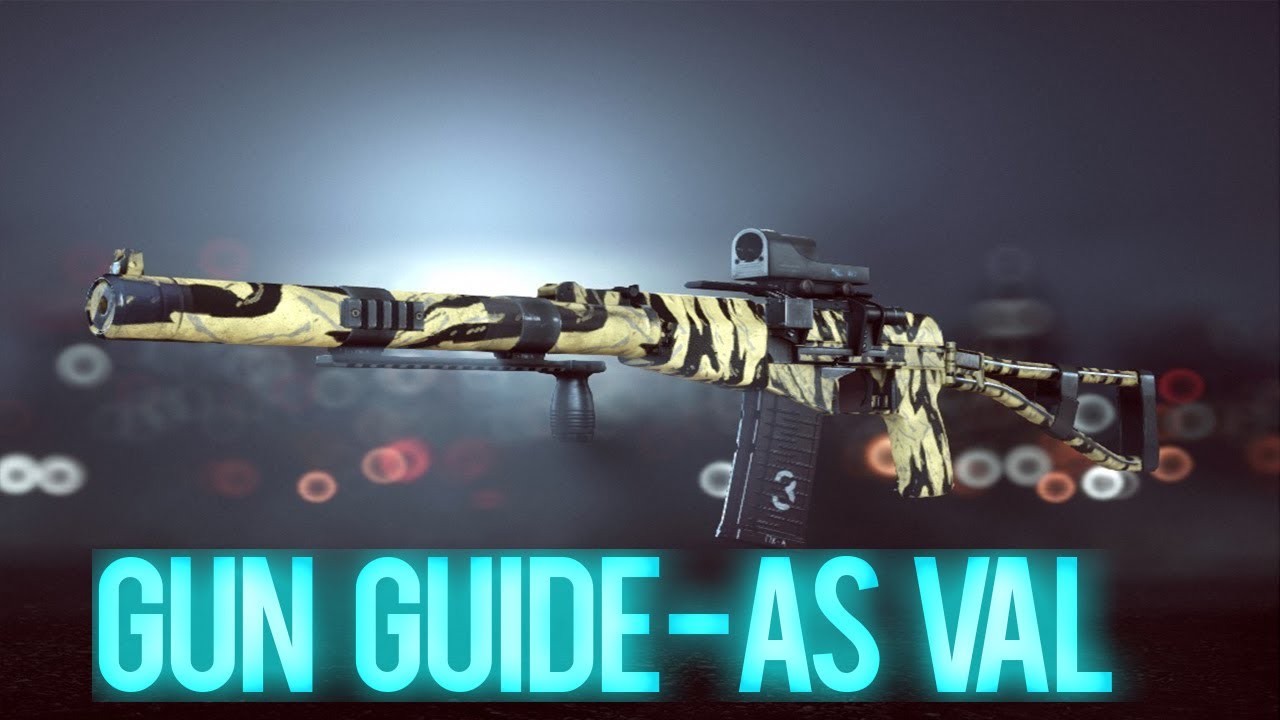 Battlefield 4 Gun Guide - AS VAL