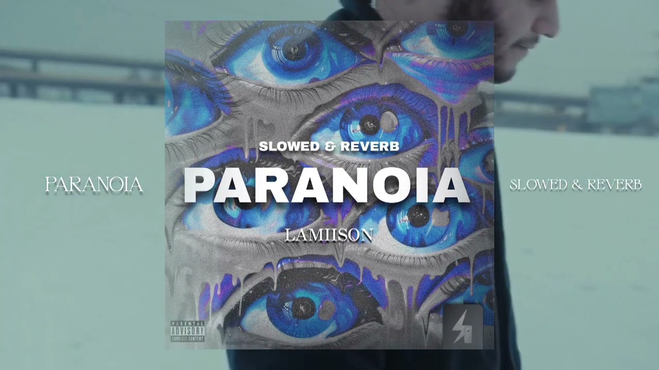 Koorosh & Hoomaan & Arown - #Paranoia ( Slowed & Reverb)